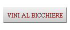 VINI AL BICCHIERE