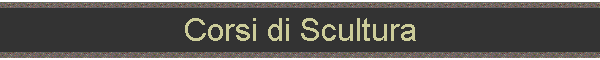 Corsi di Scultura