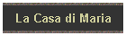 La Casa di Maria