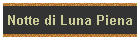 Notte di Luna Piena