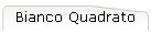 Bianco Quadrato
